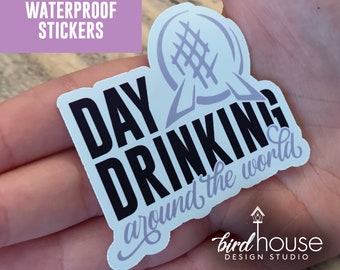 Day Drinking Around the World, Epcot Disney Waterproof Sticker, Water Bottles, Laptop