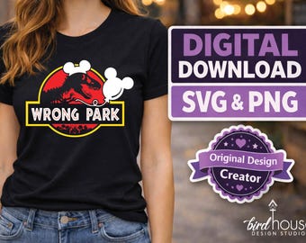 Wrong Park SVG PNG | Digital Download | Cricut Cut File | Disney Epcot Universal Shirt Crafting Files for T-shirts