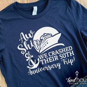 Aw ship we crashed their anniversary or Birthday trip shirt, Cute Matching Shirts for your Cruise, Vacation, Family & Friends, Graphic Tee