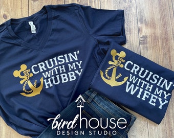 Cruising With My Hubby, Wifey, Mom, Dad, Personalized ANY NAME, Disney Cruise Shirt, Matching Group Tees, Family Birthday or Anniversary