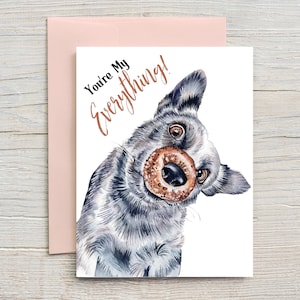 You're My Everything (Bagel) Blaue Heeler Grußkarte, Aquarell Karte, Valentinstagskarte, Valentinstagskarte
