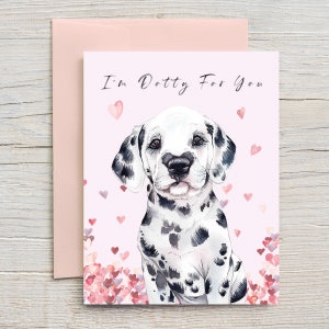 Je suis dotty pour toi Carte de Saint-Valentin | Carte de chien aquarelle | Carte de Saint-Valentin pour chien | Jeu de mots de la Saint-Valentin | Dalmatien| Chiot dalmate