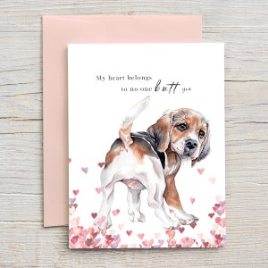 No one butt you Valentines Day Card, Watercolour Dog Card, Dog Valentines Day Card, Valentines Day Pun, Beagle Puppy , Blank Card