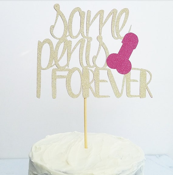 Silver Glitter Same Penis Forever Cake Topper Hen do Stag Do