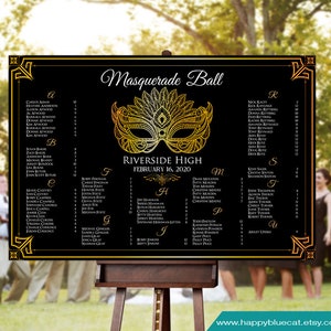May include: A black and gold Masquerade Ball seating chart on an easel. The sign features a gold mask design and guest names listed alphabetically. The event is for Riverside High, February 16, 2020.