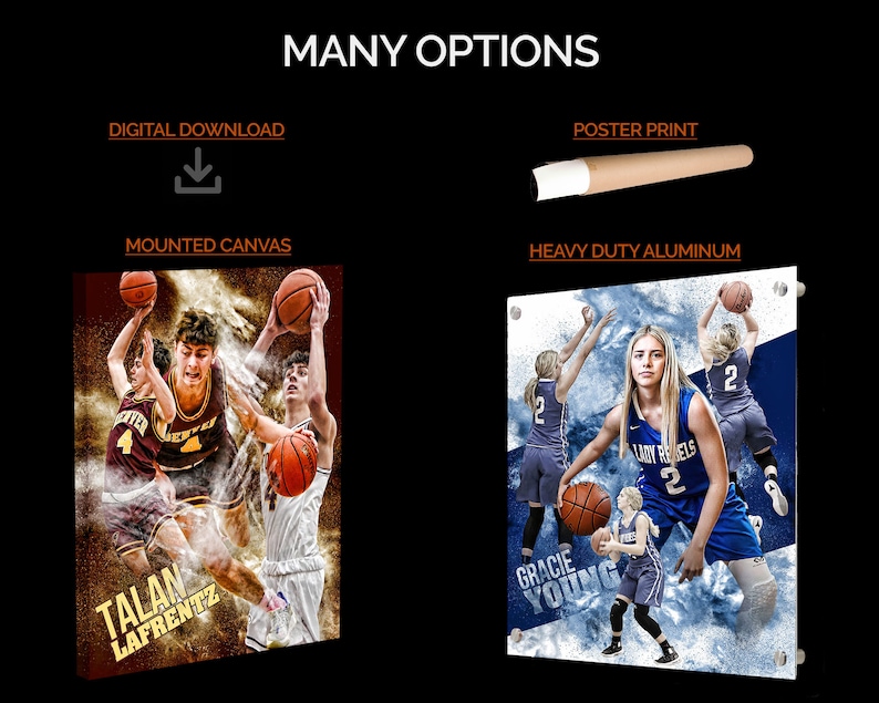 May include: Two basketball player images, one of a male player with the text "TALAN LAFRENTZ" and the other of a female player with the text "GRACIE YOUNG". The images are shown as different product options: a mounted canvas and a heavy duty aluminum print.