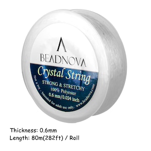 May include: A white spool of Beadnova Crystal String, strong and stretchy, 100% polyester, 0.6 mm/0.024 inch, 80 meters (282 feet) per roll.