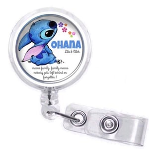 Disney Lilo and Stitch OHANA Means Family, Nobody Gets Left Behind or Forgotten, Retractable Swivel Badge Reel, Nurse Name ID Holder