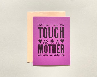 Letterpress Card - Mother's Day - Tough as a Mother - Skull, Hearts and Flowers