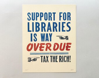 Support for Libraries is Overdue - 11x14 Letterpress Print, Resist, Persist, Affirmation, Support, Empowerment, Resistance