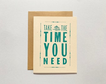Letterpress Card, Take the time you need, bonsai tree, supportive, encouragement