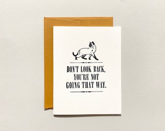 Letterpress Card - Don't Look Back Pussy Cat