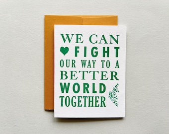 Letterpress Card - We Can Fight Our Way, Fight Fascism, Resistance, Anti-Fascist, Hope, Anti-Hate, Anti-Capitalism, Resist, Persist