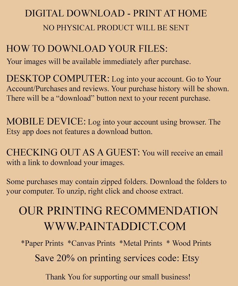 May include: A tan-colored digital download graphic with instructions for downloading files after purchase. The text includes information on downloading on desktop and mobile devices, and checking out as a guest. The image also recommends printing services at www.paintaddict.com.