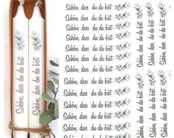 Kerzensticker "Schön, dass du da bist", Gastgeschenk zur Taufe, Hochzeit, Konfirmation, Kommunion mit Eukalyptuszweig