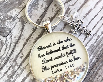 Christian keychain,Bible verse keychain,Christian gifts,Luke 1:45, Blessed is she who believes...,scripture keychain,Mother’s Day gift