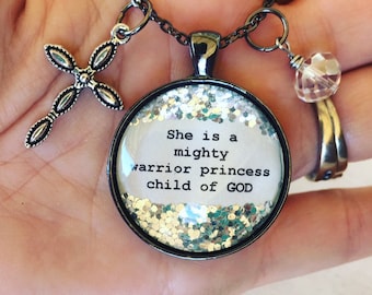 Mighty warrior princess child of God pendant necklace,Christian jewelry for woman,religious jewelry,gift for friend,baptism gift for woman