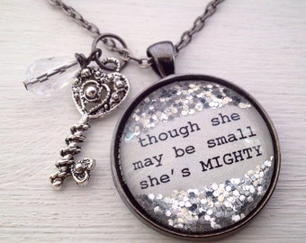 Though she may be small, she is mighty personalized quote necklace,inspirational gift, gift for her,graduation gift,divorce gift, teen gift