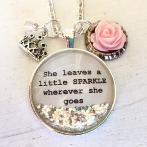Personalized jewelry/She leaves a little sparkle wherever she goes necklace/sparkle necklace/princess necklace/bridesmaids gift/teen gift