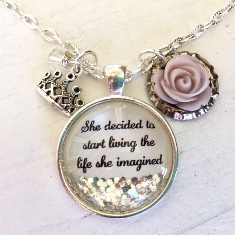Personalized jewelry for women,Inspirational quote necklace,She decided to start living the life she imagined,inspirational gift for friend