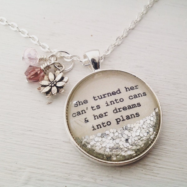 Personalized jewelry, "She turned her cants into cans & dreams into plans" personalized necklace, inspirational quote necklace, divorce gift