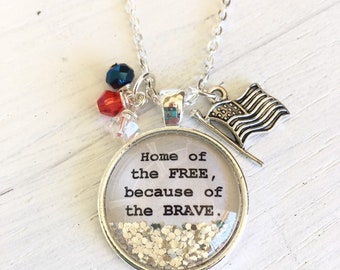 Patriotic jewelry for military wife, Home of the free because of the brave patriotic necklace, gift for military mom, gift for military wife