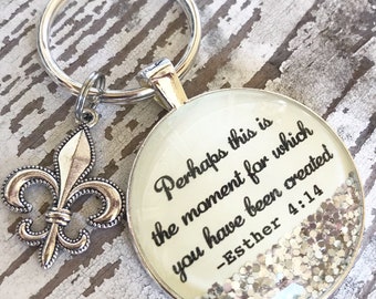 Esther 4:14 bible verse keychain, perhaps this is the moment, Christian keychain, Christian gift, baptism gift for woman, graduation gift