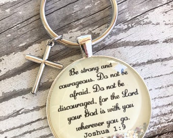 Bible verse keychain, Joshua 1:9, christian gift for woman, cross keychain, be strong and courageous, encouraging gift for her, friend gift