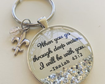 Isaiah 43:2 personalized keychain, bible verse keychain, Christian gift, baptism gift, encouraging gift, gift for Christian woman