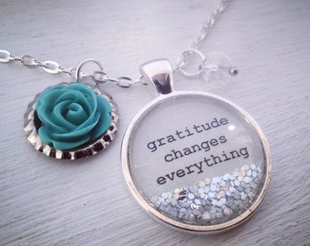 Gratitude changes everything, inspirational quote necklace, gratitude necklace, daily affirmation, inspirational gift, gift for friend