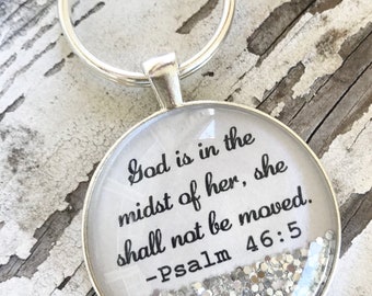 Psalm 46 sparkle keychain/God is in the midst of her,she shall not be/Christian keychain/Christian gift/Bible  verse keychain/Christian gift