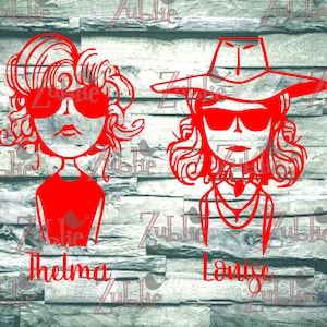 May include: Red graphic of two women, one wearing sunglasses and a red top, the other wearing a hat and sunglasses. The text "Thelma" and "Louise" are below the images. The background is a gray brick wall.