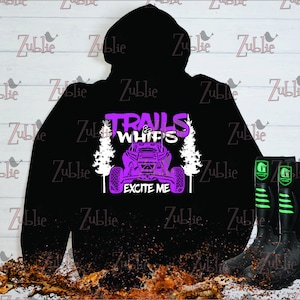 Trails and Whips Excite Me ATV UTV SXS Black Hoodie