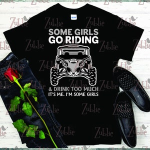 Some Girls Go Riding SXS CanAm Soft Tshirt