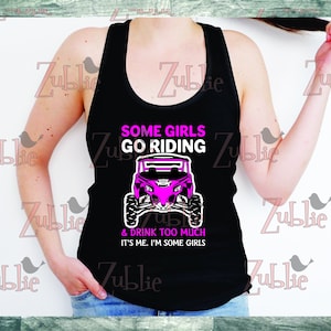 Some Girls Go Riding SXS CanAm Tank Top