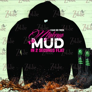 Makeup to Mud ATV UTV SXS Black Hoodie