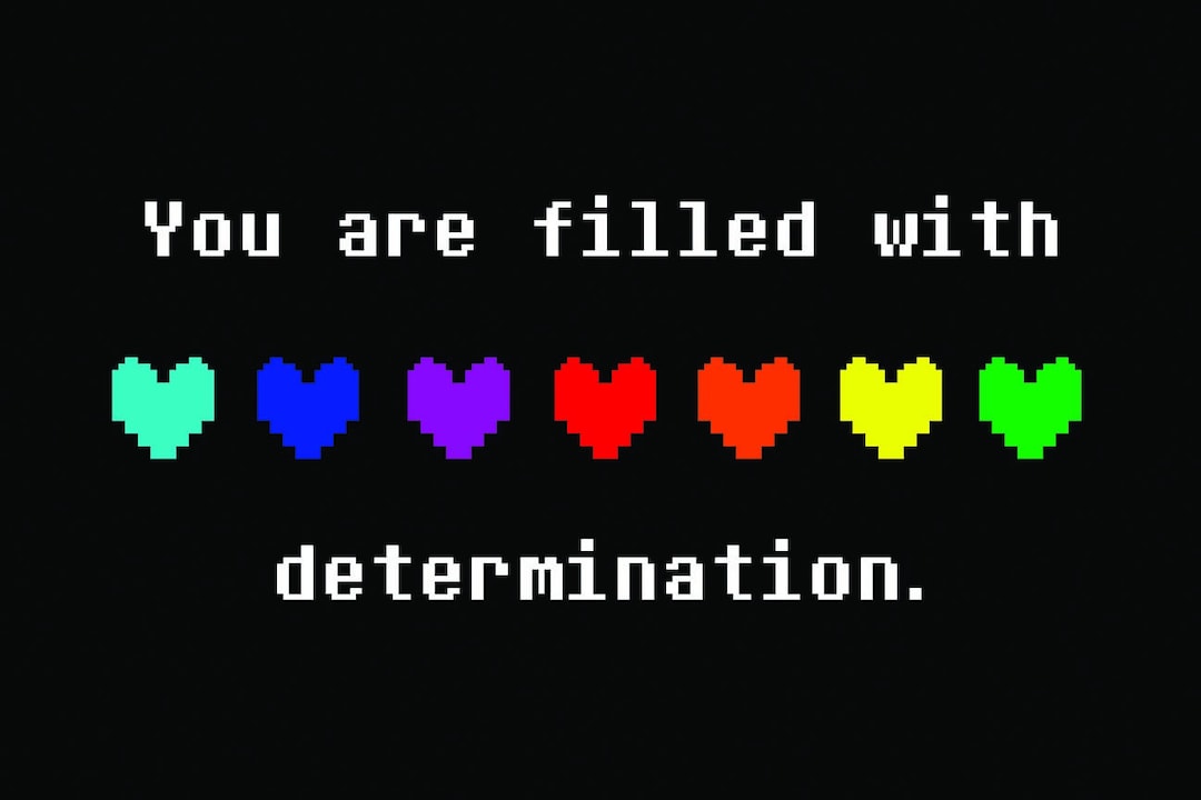 レア☆DETERMINATIONS☆☆full of determination Determination - Undertale - Art Print - Etsy