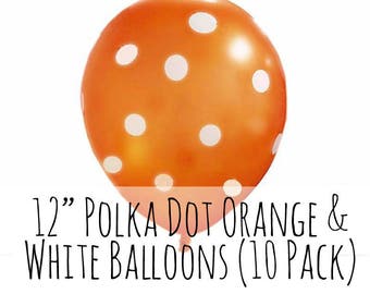 12" Polka Dot Orange Balloons, 12 Inch Orange and White Dots Latex Balloons, 1 foot, Party Decoration, Wedding, Birthday Decoration