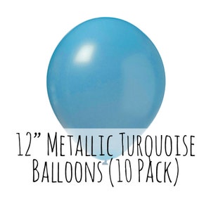 12&quot; Metallic Turquoise Blue Balloons, 12 Inch Metallic Blue Balloons, 1 ft Balloon, Party Decorations, Wedding, Birthday Decoration