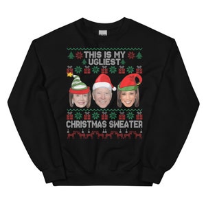 Ugly Christmas Sweater Joe Biden Pelosi Kamala | Funny Xmas Sweatshirt | Unisex Sweatshirt | Christmas Party Sweater | Christmas T-Shirt