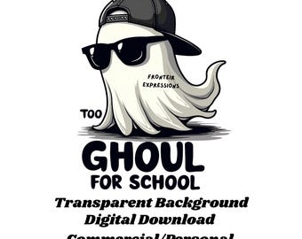 Too Ghoul For School Ghost SVG | Funny Halloween T-shirt Design (Digital Download)