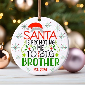 Santa Is Promoting Me To Big Brother Ornament, Christmas Pregnancy Announcement, Big Brother Reveal, Big Brother Gift, Big Sister, Keepsake