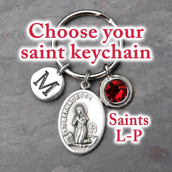 Choose Your Catholic Saint Keychain - Saints Beginning with Letters L-P - Initial - Optional Birthstone - Key Chain Gift for Women or Men