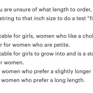 May include: Text explaining how to determine the correct length for a necklace. It suggests cutting a piece of string to the desired length to test the fit. It also provides guidelines for different lengths, such as 16 inches for a choker, 18 inches for a standard length, 20 inches for a slightly longer length, and 24 inches for a long length.