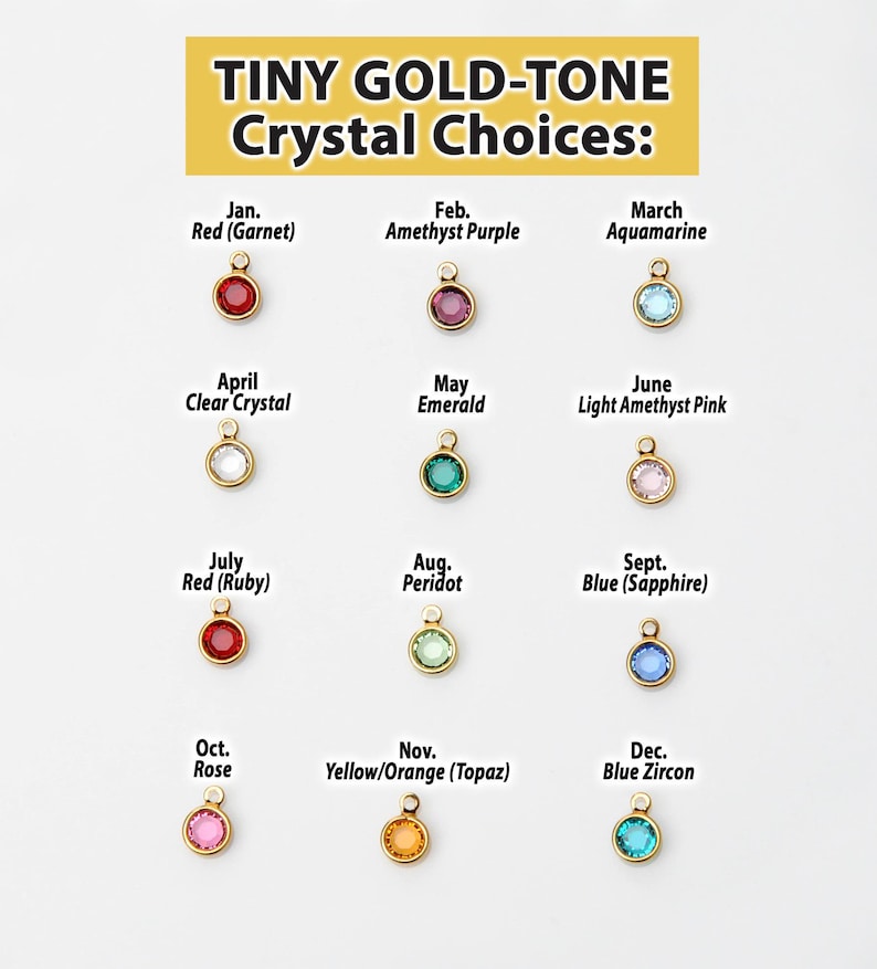May include: A chart showing twelve tiny gold-tone crystal choices for each month of the year. The crystals are arranged in a grid with the month and corresponding crystal name listed below each crystal.