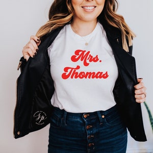 Mrs Shirt for Bride Shirt Custom Personalized Shirt Bridal Shower Gift Ideas Custom Mrs. Shirt Bride Honeymoon Shirt Bachelorette Shirt image 2