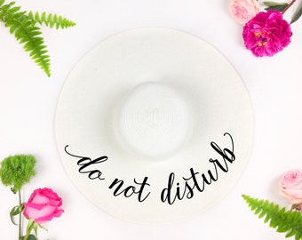 Do not Disturb Floppy Sun Hat - Sequin Sun Hat - Bride Hat - Wifey hat - Custom hat - Bride hat - Beach Bride - Just Married Hat - Honeymoon