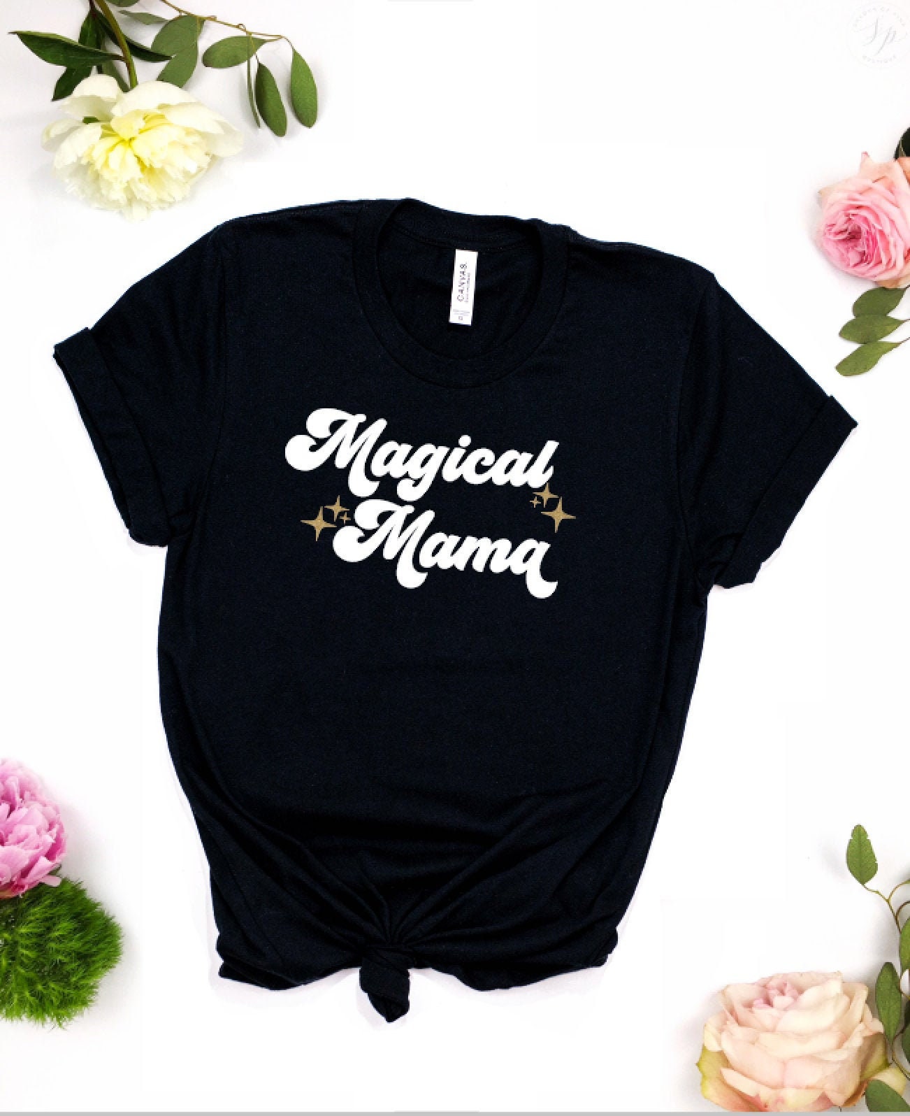 Magical Mama Shirt Mama Tee Mom Vibes 