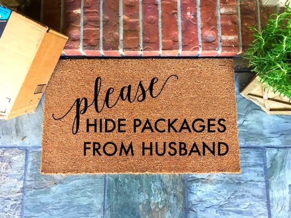 Please Hide Packages From Husband Funny Doormat Welcome Mat Etsy