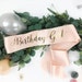 see more listings in the BIRTHDAY SASHES section